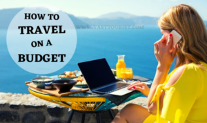 Budget Travel Tips