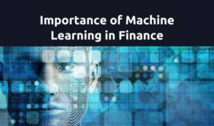 Machine learning in financial services